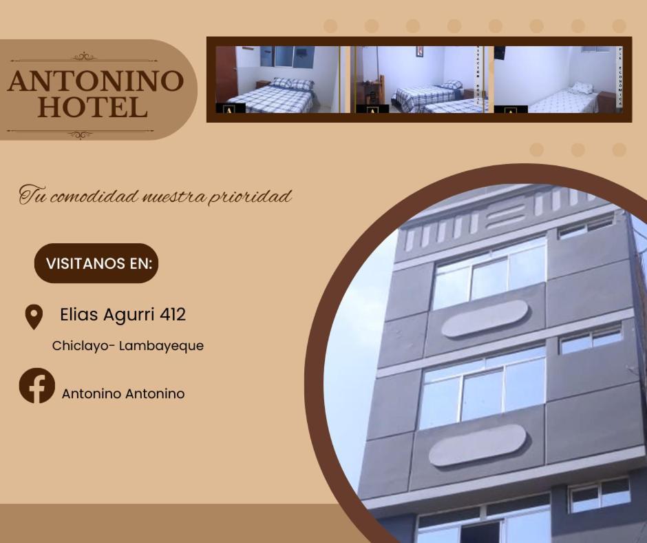 Antonino Hotel Chiclayo Exterior foto